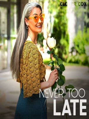 cover image of Never Too Late